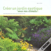 Capa do artigo Creer Un Jardin Exotique Sous Nos Climats
