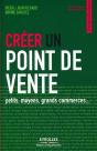 Créer Un Point De Vente ; Petits, Moyens, Grands Commerces... - Preview