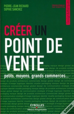 Capa do artigo Créer Un Point De Vente ; Petits, Moyens, Grands Commerces...