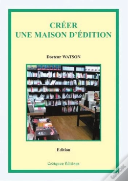 Capa do artigo Créer Une Maison D'Édition, 2e Édition