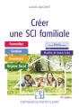 Creer Une Sci Familiale - Formalites - Gestion - Avantages - Regime Fiscal - Modele De Statuts. - Preview