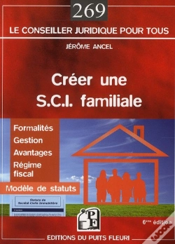 Capa do artigo Creer Une Sci Familiale - Formalites - Gestion - Regime Fiscal. Modeles De Statuts.