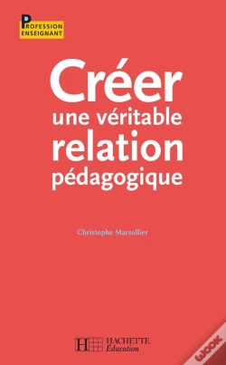 Capa do artigo Créer Une Véritable Relation Pédagogique