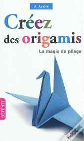 Creez Des Origamis