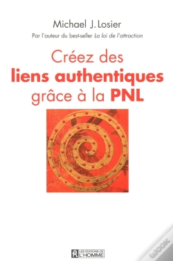 Capa do artigo Créez Les Liens Authentiques Grace À La Pnl
