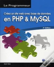 Capa do artigo Créez Un Site Web Avec Base De Données En Utilisant Php Et Mysql (4e Édition)