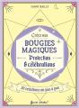 Créez Vos Bougies Magiques : Protections & Célébrations - Preview