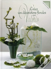 Crééz Vos Décorations Florales Avec Valérie