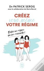 Creez Vous-Meme Votre Regime