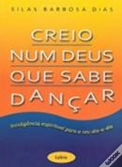 Capa do artigo Creio num Deus que Sabe Dançar