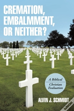 Capa do artigo Cremation, Embalmment, Or Neither?