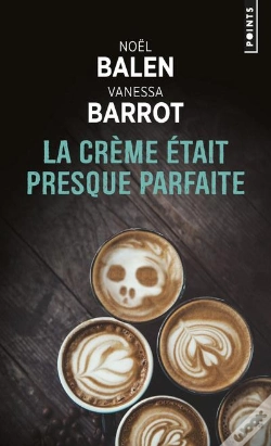 Capa do artigo Creme Etait Presque Parfaite  (La)