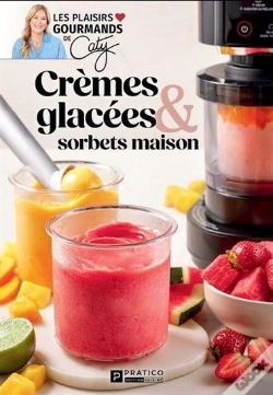 Capa do artigo Crèmes Glacées & Sorbets Maison