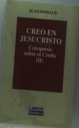 Creo En Jesucristo