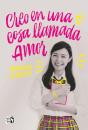 Creo En Una Cosa Llamada Amor - Preview
