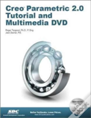 Creo Parametric 2.0 Tutorial And Multimedia Dvd