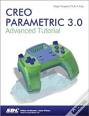 Capa do artigo Creo Parametric 3.0 Advanced Tutorial