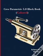 Capa do artigo Creo Parametric 5.0 Black Book (Colored)