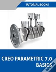 Creo Parametric 7.0 Basics (Colored)