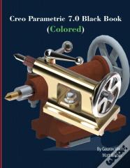 Creo Parametric 7.0 Black Book (Colored)