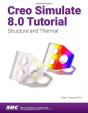 Creo Simulate 8.0 Tutorial - Preview