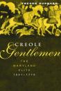 Creole Gentlemen - Preview