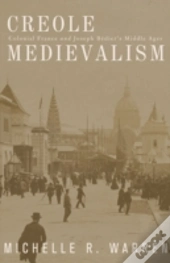 Creole Medievalism