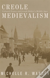 Creole Medievalism