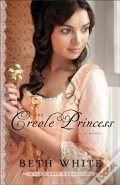 Creole Princess (Gulf Coast Chronicles Book #2)