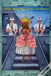 Creole Religions Of The Caribbean, Third Edition