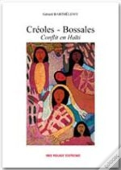 Capa do artigo Creoles Bossales ; Conflit En Haiti