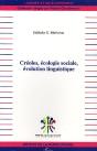 Créoles, Écologie Sociale, Évolution Linguistique - Preview
