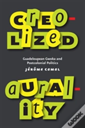 Creolized Aurality