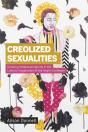 Creolized Sexualities - Preview