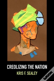 Capa do artigo Creolizing The Nation