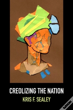 Capa do artigo Creolizing The Nation
