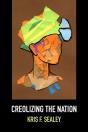 Creolizing The Nation - Preview