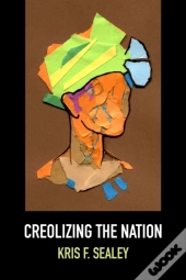 Creolizing The Nation