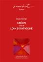 Créon, Suivi De Loin D'Antigone - Preview