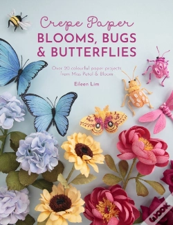 Capa do artigo Crepe Paper Blooms, Bugs & Butterflies