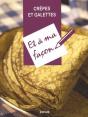 Crêpes Et Galettes Et À Ma Façon - Preview
