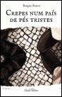 Crepes num País de Pés Tristes - Preview