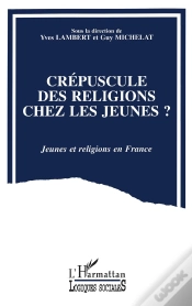 Capa do artigo Crépuscule Des Religions Chez Les Jeunes ?