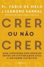 Crer ou Não Crer - Preview