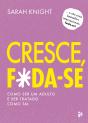 Cresce, F*da-Se! - Preview