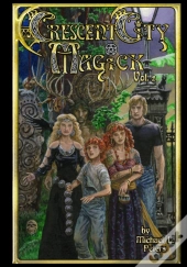 Crescent City Magick Volume 2