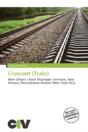 Crescent (Train) - Preview
