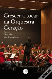 Capa do artigo Crescer a Tocar na Orquestra Geração