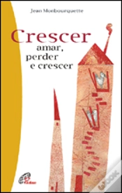 Capa do artigo Crescer - Amar, Perder e Crescer