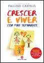 Crescer e Viver com Pais Separados - Preview